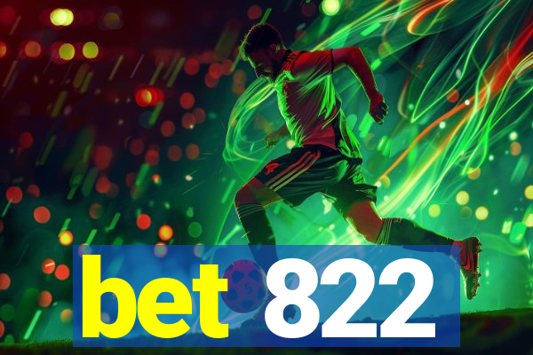 bet 822